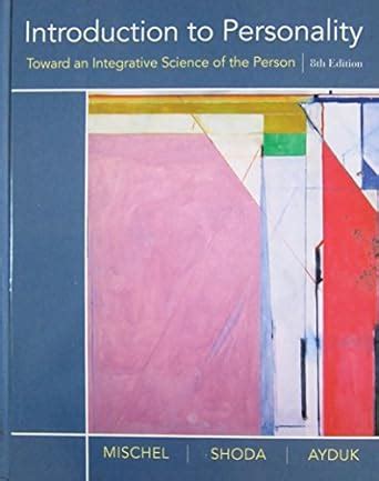 Introduction to Personality Toward an Integrative Science of the Person Kindle Editon