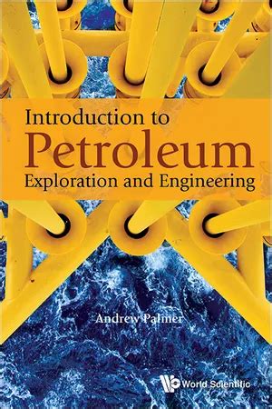 Introduction to Petroleum Exploration and Engineering Doc