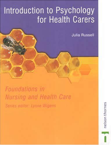 Introduction to Psychology for Health Carers Foundations in Nursing and Health Care Series PDF
