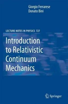 Introduction to Relativistic Continuum Mechanics 1st Edition Reader