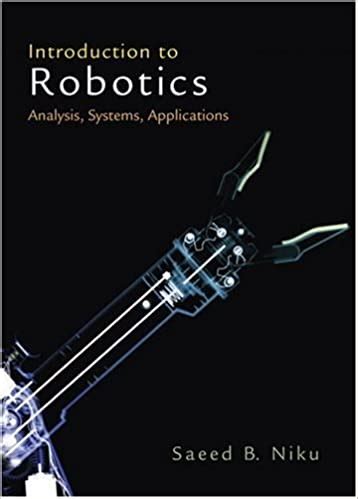 Introduction to Robotics 1st Edition Reader