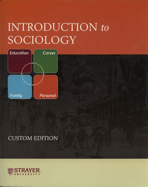 Introduction to Sociology (Custom Edition for SOC 100 at Strayer University) Ebook Kindle Editon