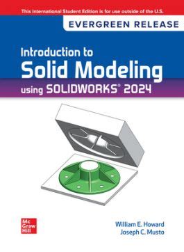 Introduction to Solid Modeling Using Solidworks Reader