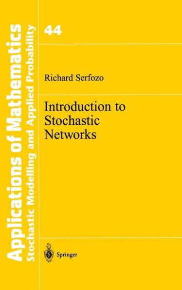 Introduction to Stochastic Networks 1st Edition PDF