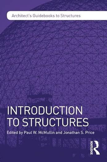 Introduction to Structures Architect s Guidebooks to Structures Doc