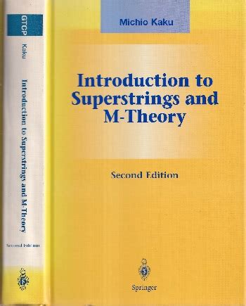 Introduction to Superstrings and M-Theory 2nd Edition Reader