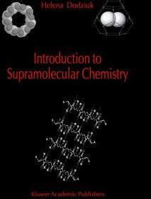Introduction to Supramolecular Chemistry 1st Edition PDF