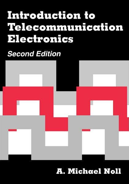 Introduction to Telecommunication Electronics 2nd Edition Reader