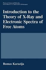 Introduction to the Theory of X-Ray and Electronic Spectra of Free Atoms 1st Edition Epub