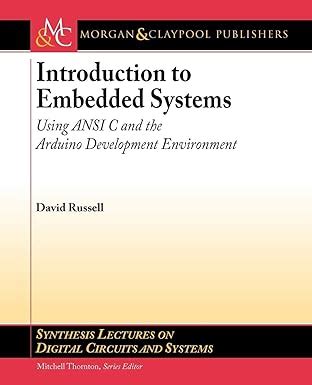 Introduction.to.Embedded.Systems.Using.ANSI.C.and.the.Arduino.Development.Environment Ebook PDF