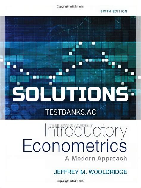 Introductory Econometrics A Modern Approach Wooldridge Solutions Doc