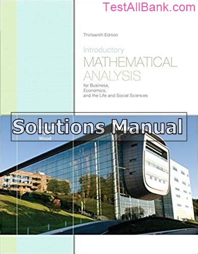 Introductory Mathematical Analysis 13th Edition Solutions Manual Reader