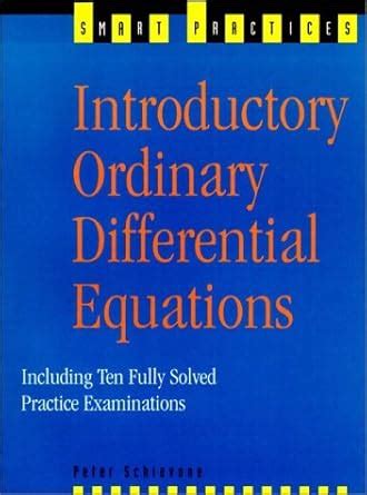 Introductory Ordinary Differential Equations Including Ten Fully Solved Practice Examinations Epub