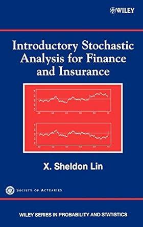 Introductory Stochastic Analysis for Finance and Insurance (Wiley Series in Probability and Statisti PDF