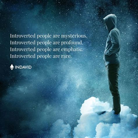 Introverted and Mysterious: