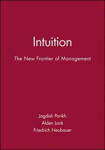 Intuition The New Frontier of Management Epub