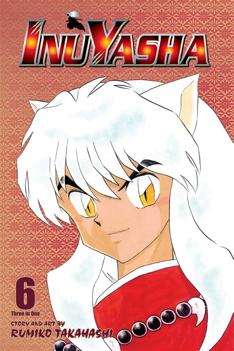 Inuyasha Vol 6 VIZBIG Edition Doc