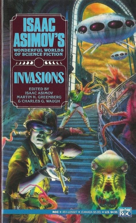 Invasions Isaac Asimov s Wonderful Worlds of Science Fiction Reader
