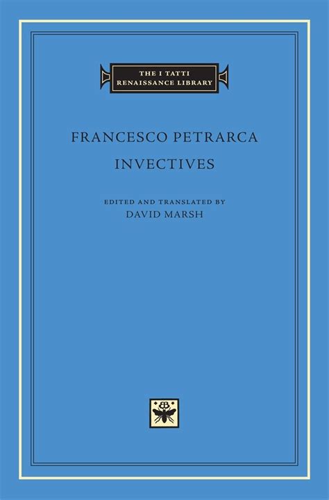 Invectives The I Tatti Renaissance Library Latin and English Edition Reader