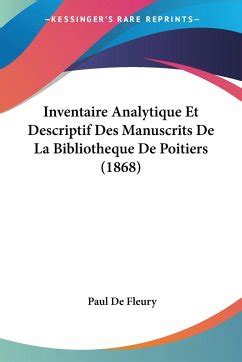 Inventaire Analytique Et Descriptif Des Manuscrits de La Biblioth Que de Poitiers... PDF