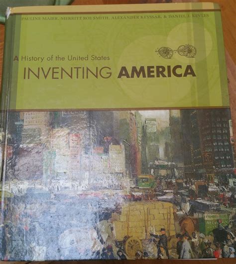 Inventing America A History of the United States Single-Volume Edition Reader