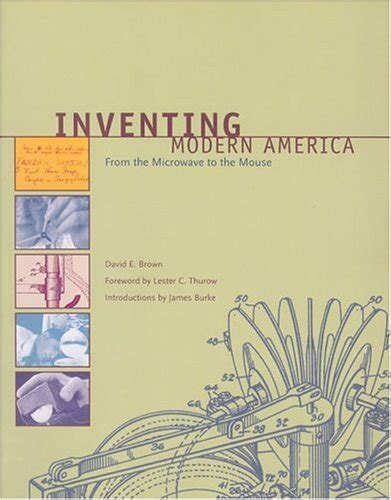 Inventing Modern America From the Microwave to the Mouse PDF