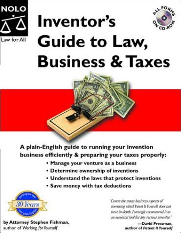 Inventor s Guide to Law Business and Taxes What Every Inventor Needs to Know About Business and Taxes Doc