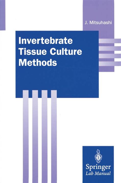 Invertebrate Tissue Culture Methods 1st Edition Doc