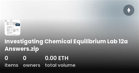 Investigating Chemical Equilibrium Lab Answers 12a Doc