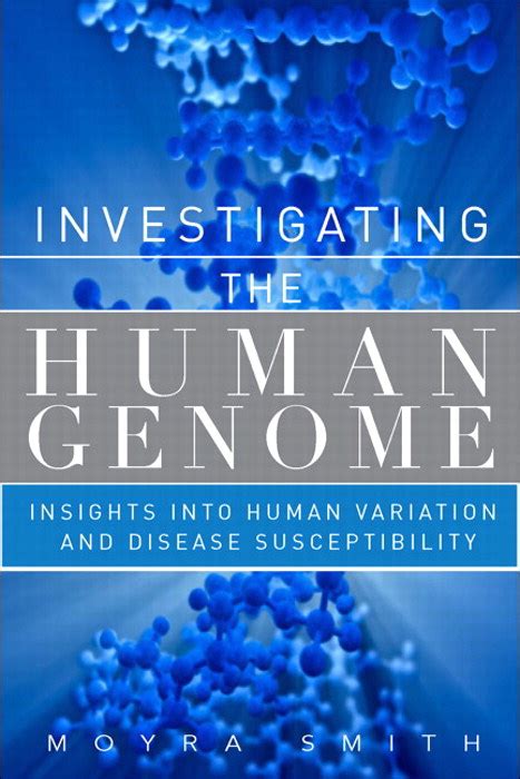 Investigating the Human Genome Insights into Human Variation and Disease Susceptibility Reader