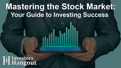 Investing in the Stock Market: Your Guide to Building Wealth