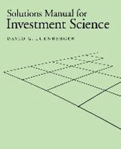 Investment Science Solutions Manual 0195125177 PDF