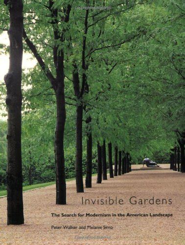 Invisible Gardens The Search for Modernism in the American Landscape Kindle Editon