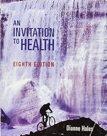 Invitation To Health Hales 8th Edition Ebook Epub
