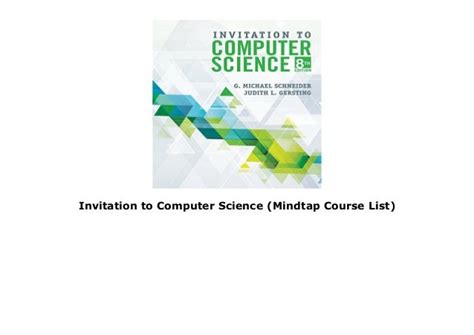 Invitation to Computer Science Standalone book MindTap Course List Epub