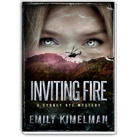 Inviting Fire A Sydney Rye Mystery Volume 6 Epub