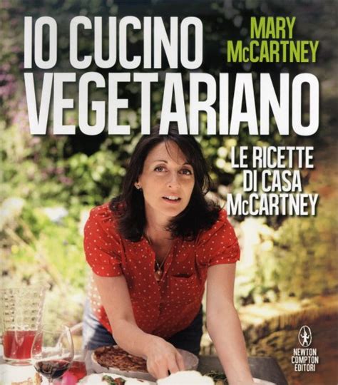 Io cucino vegetariano Le ricette di casa McCartney eNewton Manuali e Guide Italian Edition PDF