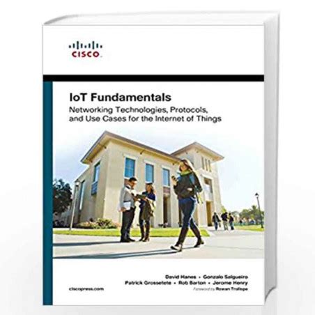 IoT Fundamentals Networking Technologies Protocols and Use Cases for the Internet of Things Epub