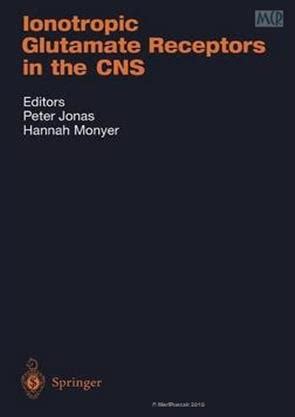 Ionotropic Glutamate Receptors in the CNS 1st Edition PDF