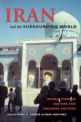 Iran and the Surrounding World Interactions in Culture and Cultural Politics Epub