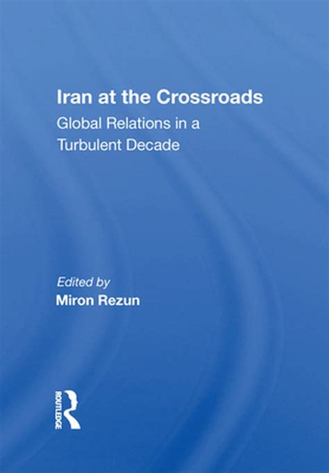 Iran at the Crossroads Epub