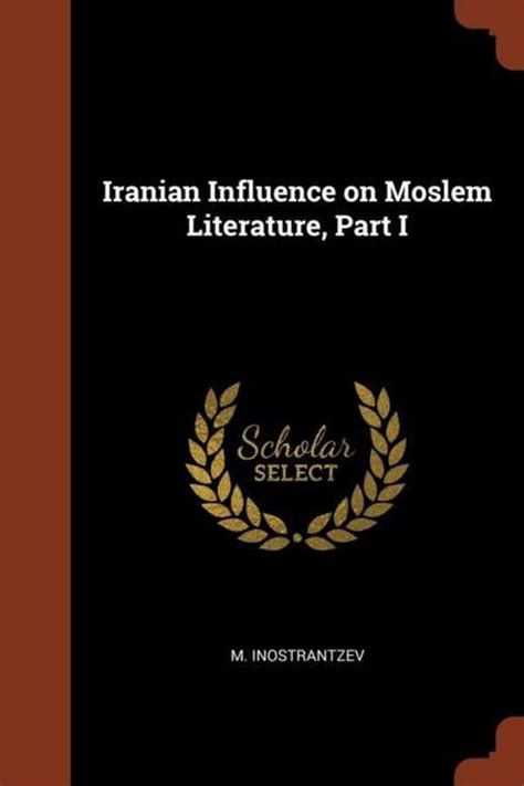Iranian Influence on Moslem Literature - Kindle Editon