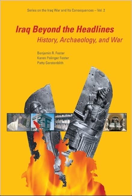 Iraq Beyond the Headlines History, Archaeology and War Epub