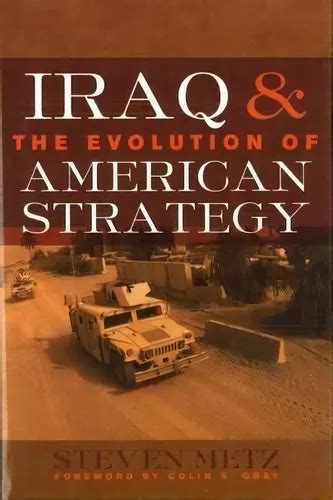 Iraq and the Evolution of American Strategy Doc