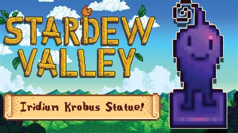 Iridium Statue Stardew: The Ultimate Guide to Enhancing Your Gameplay (10,000+ Words)