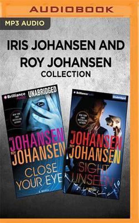 Iris Johansen and Roy Johansen Collection Close Your Eyes and Sight Unseen Doc