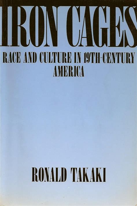 Iron Cages Race and Culture in 19th-Century America Epub