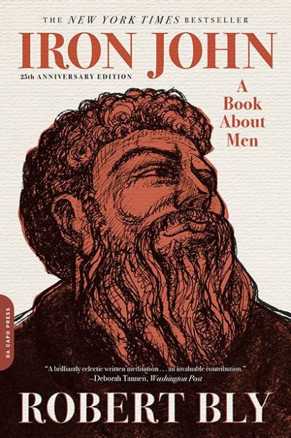 Iron John A Book About Men 1st DaCapo Press Edition PDF
