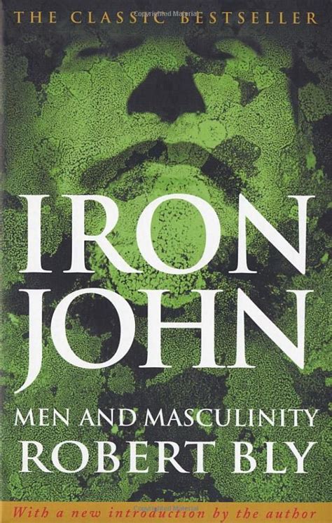 Iron John A Book about Men Kindle Editon
