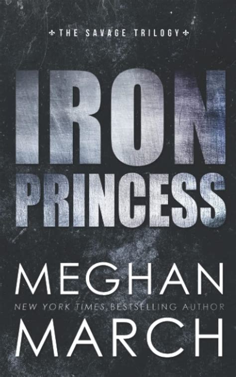 Iron Princess An Anti-heroes Collection Novel Library Edition Savage Trilogy PDF